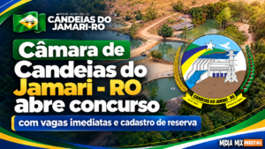 Câmara de Candeias do Jamari – RO abre concurso com vagas imediatas e cadastro de reserva