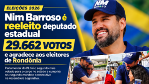Nim Barroso é reeleito deputado estadual por Rondônia com 29.662 votos